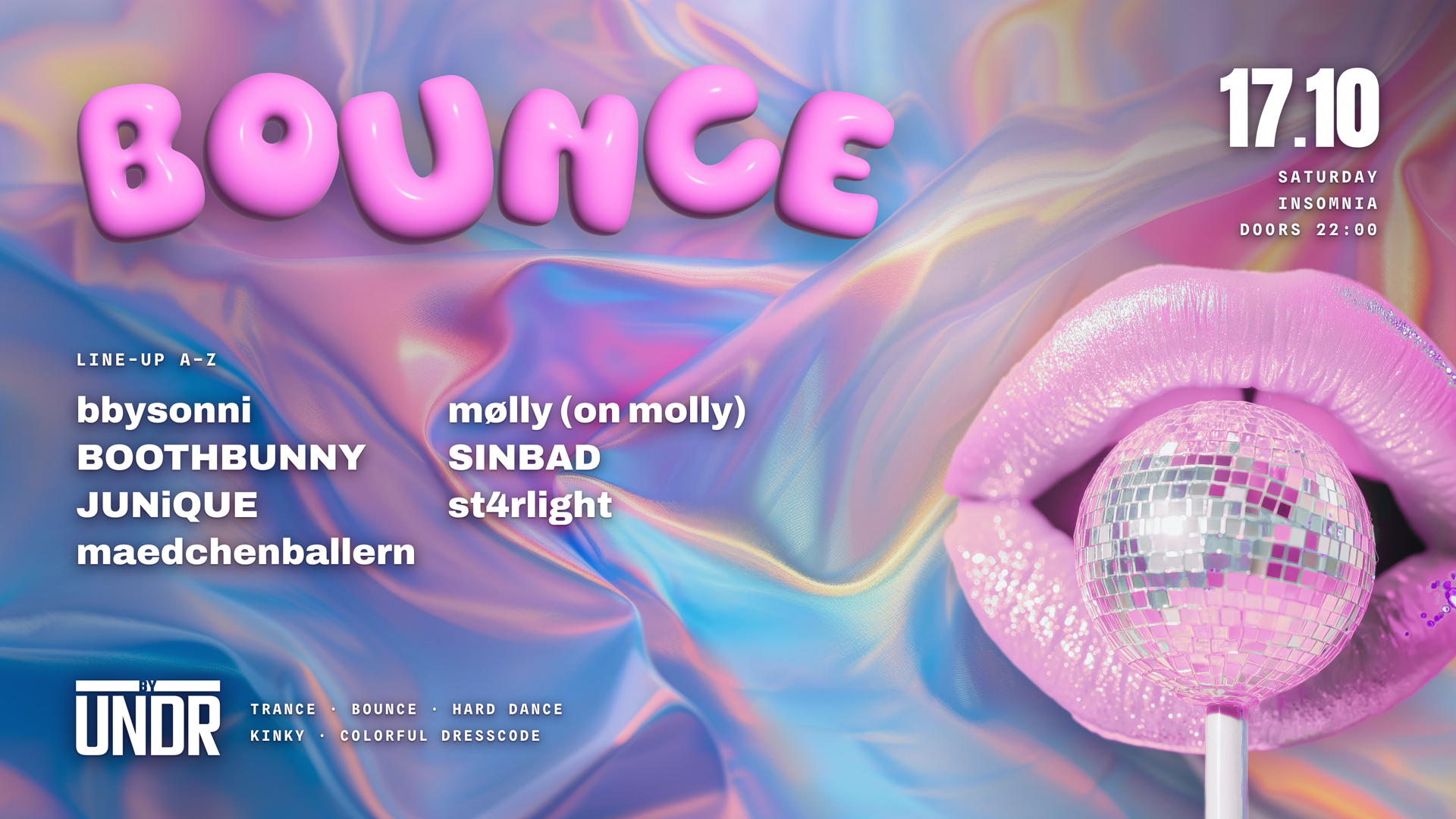 BOUNCE: BOUNCE by UNDR: Sa, 17 Okt 2026 · 22:00